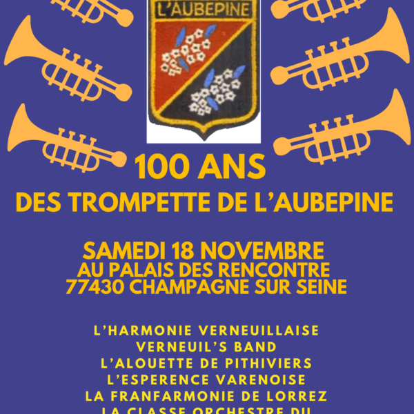 100 ans des Trompettes de L'Aubepine